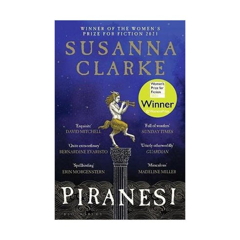 Piranesi:WINNER OF THE WOMEN'S PRIZE 2021, Bloomsbury Publishing PLC