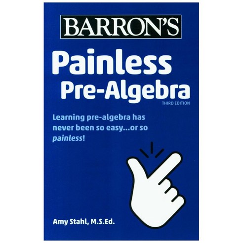 Painless Pre-Algebra:, Barrons Educational Series