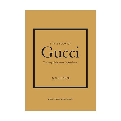Little Book of Gucci(양장본 HardCover):The Story of the Iconic Fashion House, Welbeck Press