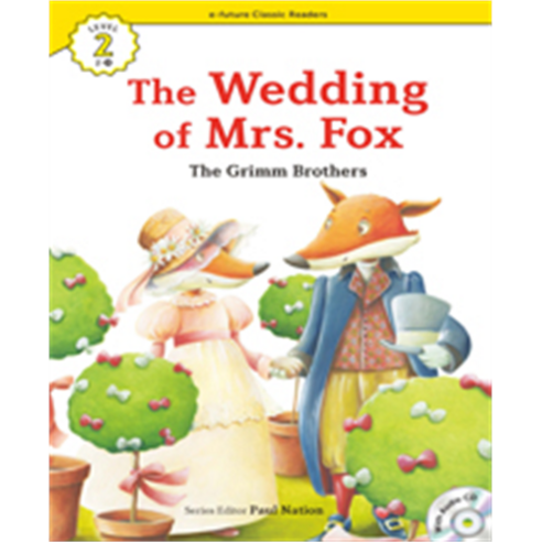이퓨쳐 Classic Readers Level 2-21 : The Wedding of Mrs. Fox, 21