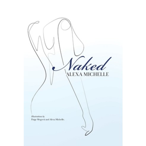 (영문도서) Naked Hardcover, Tellwell Talent, English, 9780228858355