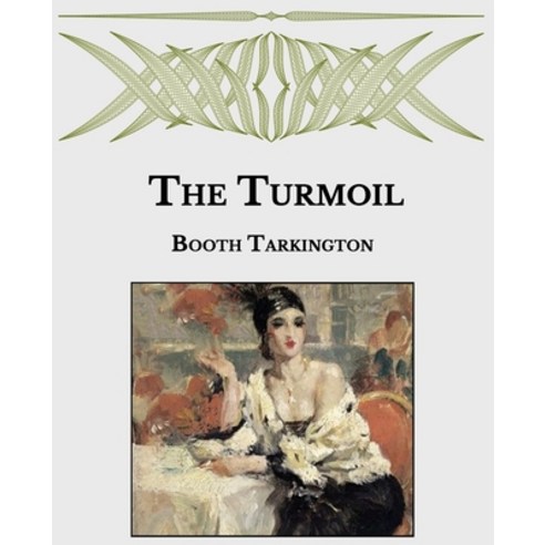 The Turmoil: Large Print Paperback, Independently Published, English, 9798592567964