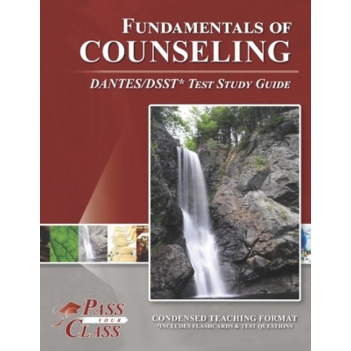 (영문도서) Fundamentals of Counseling DANTES/DSST Test Study Guide Paperback, Breely Crush Publishing, English, 9781614336662
