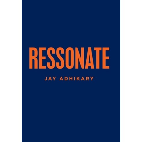 Ressonate Hardcover, Xlibris Us, English, 9781664151574