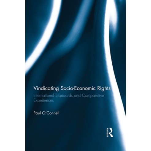 (영문도서) Vindicating Socio-Economic Rights: International Standards and Comparative Experiences Paperback, Routledge, English, 9780415730518