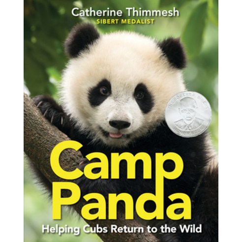 Camp Panda: Helping Cubs Return to the Wild Hardcover, Houghton Mifflin, English, 9780544818910