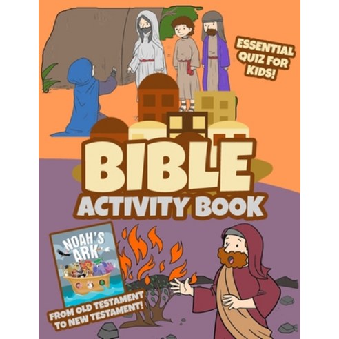 Essential Quiz For Kids Bible Activity Book From Old Testament To New Testament: Children''s Christia... Paperback, Independently Published
