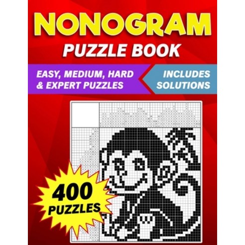 (영문도서) Nonogram Puzzle Book for Adults: 400 Challenging Nonograms A Puzzle Lover''s Delight Paperback, Independently Published, English, 9798374276978
