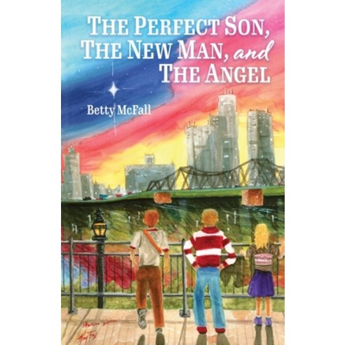 (영문도서) The Perfect Son The New Man and The Angel Paperback, Trilogy Christian Publishing, English, 9781685567910