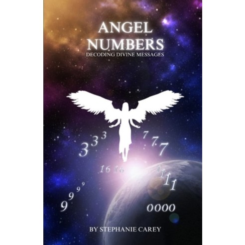 (영문도서) Angel Numbers: Decoding Divine Messages Paperback, Independently Published, English, 9798324590680