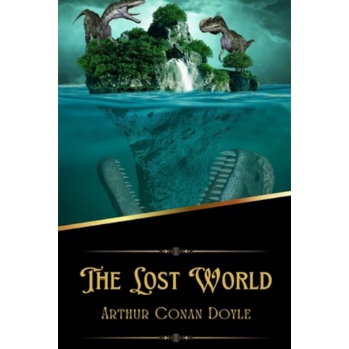 (영문도서) The Lost World (Illustrated) Paperback, Independently Published, English, 9798367889659