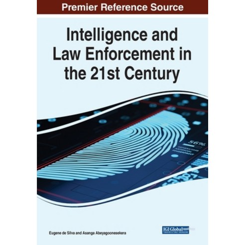 (영문도서) Intelligence and Law Enforcement in the 21st Century Paperback, Information Science Reference, English, 9781799879053