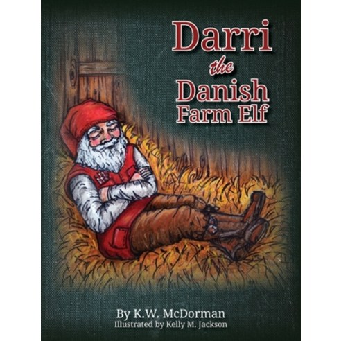 (영문도서) Darri the Danish Farm Elf Hardcover, Blurb, English, 9781006602146