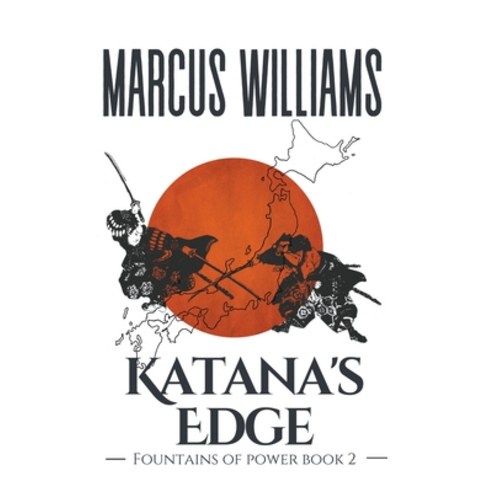 (영문도서) Katana''s Edge Paperback, Williams & Co Publishing LLC, English, 9798215243176