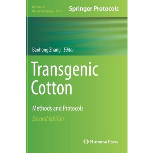 Transgenic Cotton: Methods and Protocols Hardcover, Humana, English, 9781493989515