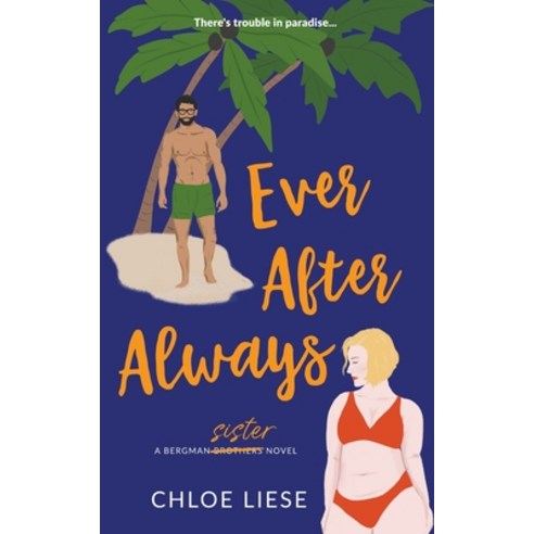 (영문도서) Ever After Always Paperback, Chloe Liese, English, 9798985661323