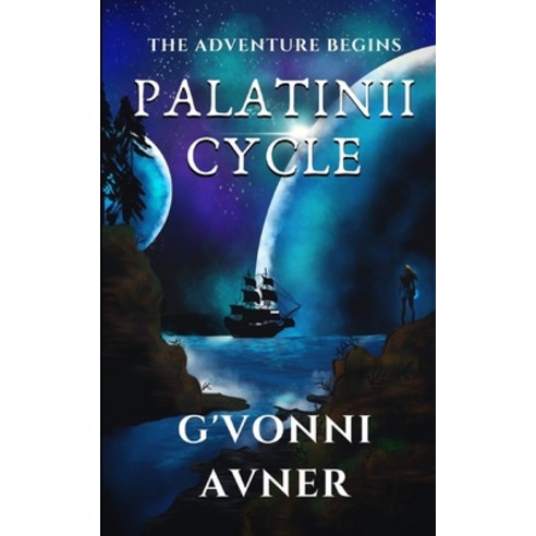 (영문도서) Palatinii Cycle: The Adventure Begins Paperback, Brickington Publishing, English, 9781952829017
