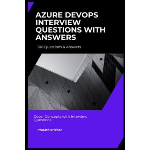 (영문도서) Azure Devops -100 Interview Questions with Answers Paperback, Independently Published, English, 9798325912924
