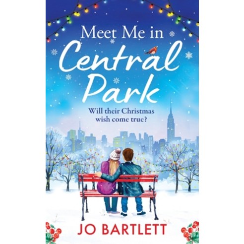 (영문도서) Meet Me in Central Park Hardcover, Boldwood Books Ltd, English, 9781804839324