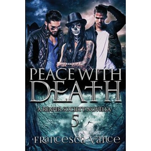 (영문도서) Peace With Death: A Reaper Society Novella Paperback, Independently Published, English, 9781723740053