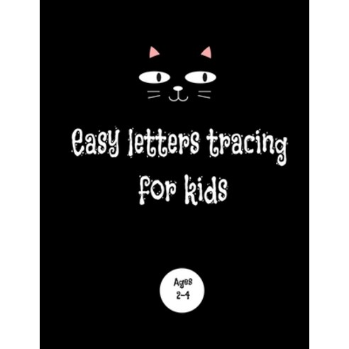 Easy letters tracing for kids Paperback, Independently Published