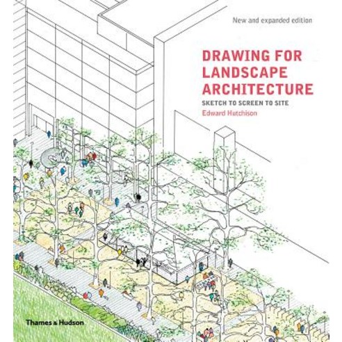 (영문도서) Drawing for Landscape Architecture: Sketch to Screen to Site Paperback, Thames & Hudson, English, 9780500294888