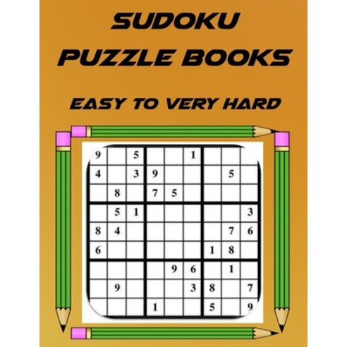 Sudoku Puzzle Books Easy to Very Hard: 100 Sudoku Puzzle Book with Answers And 4 Difficulty Levels Paperback, Independently Published