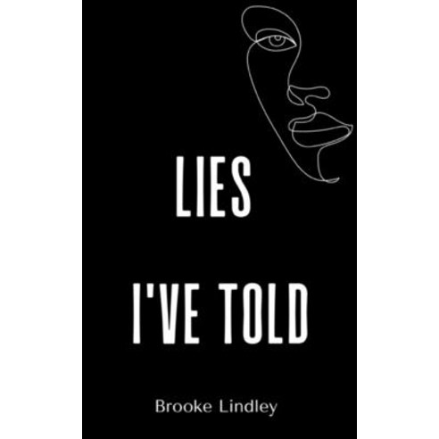 (영문도서) Lies I''ve Told Paperback, Libresco Feeds Private Limited, English, 9789357691390