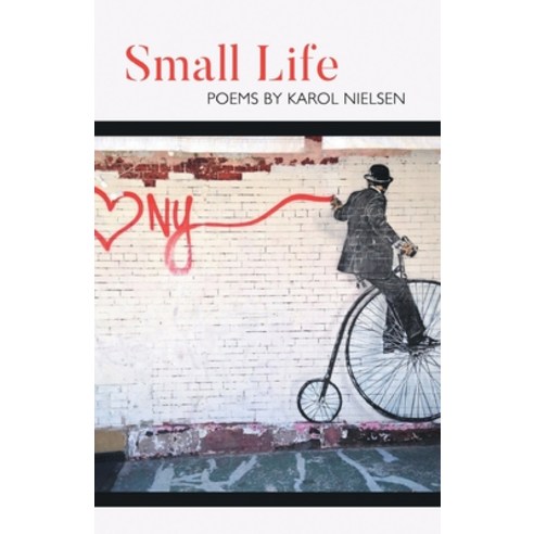 (영문도서) Small Life Paperback, Finishing Line Press, English, 9781646629695