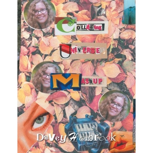 (영문도서) Collage Universe Mashup Paperback, Milton & Hugo LLC, English, 9798892851619