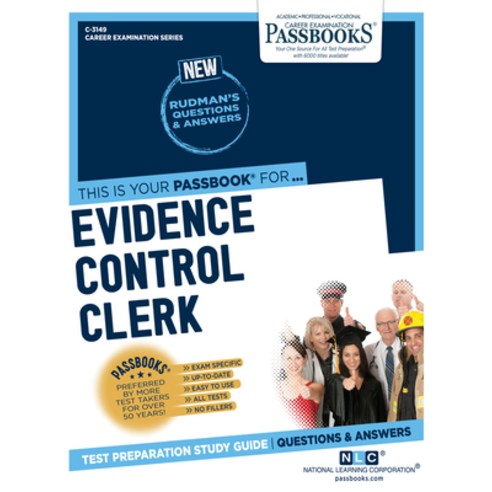 (영문도서) Evidence Control Clerk (C-3149) 3149: Passbooks Study Guide Paperback