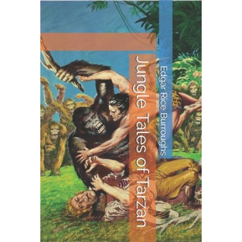 Jungle Tales of Tarzan Paperback, Independently Published, English, 9798571691130