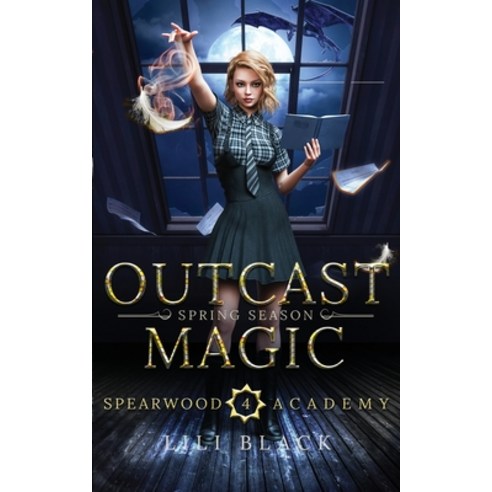 (영문도서) Outcast Magic: Spring Season Paperback, L & L Literary Services LLC, English, 9781953437792