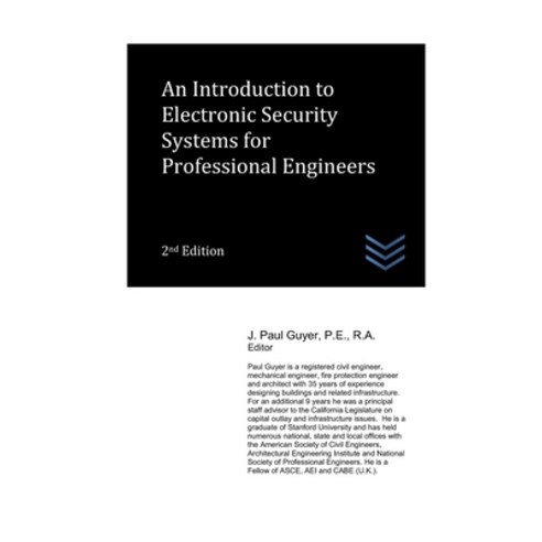 (영문도서) An Introduction to Electronic Security Systems for Professional Engineers Paperback, Independently Published, English, 9798429131214