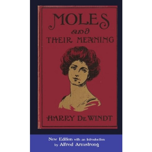 (영문도서) Moles and their Meaning Paperback, Lulu.com, English, 9781291870930