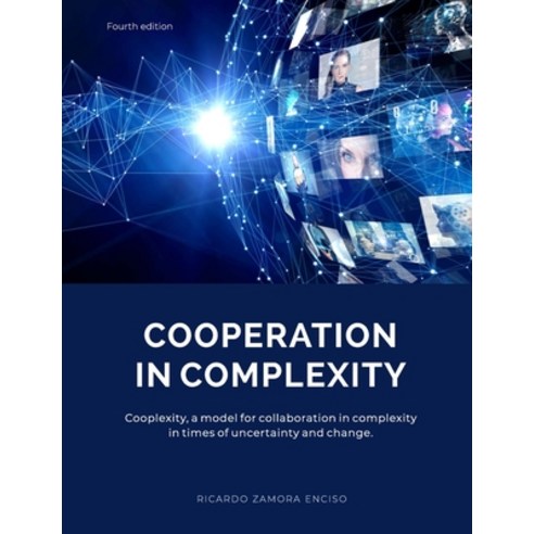 Cooperation in Complexity Paperback, Lulu.com