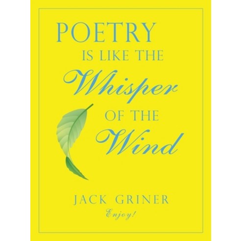(영문도서) Poetry Is Like the Whisper of the Wind Paperback, Trafford Publishing, English, 9781490796581