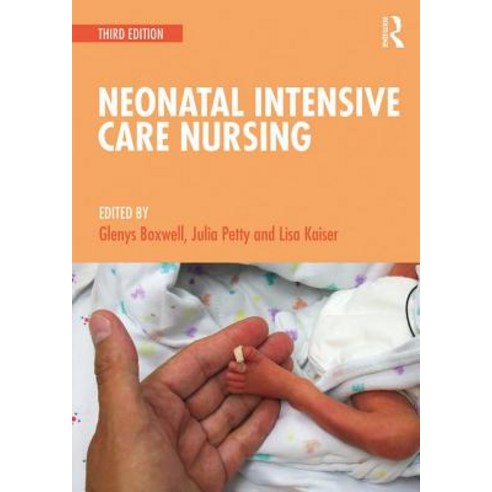 Neonatal Intensive Care Nursing Paperback, Routledge
