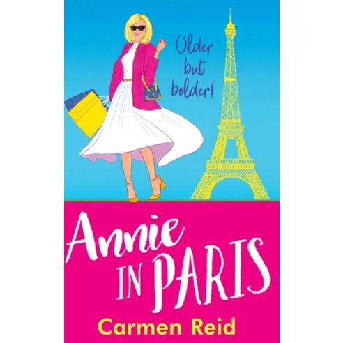 (영문도서) Annie in Paris Hardcover, Boldwood Books Ltd, English, 9781837516889