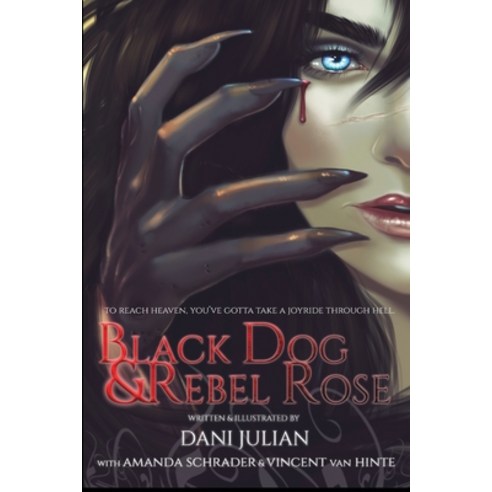 (영문도서) Black Dog and Rebel Rose Paperback, Quickdraw Studios, LLC., English, 9780692092897