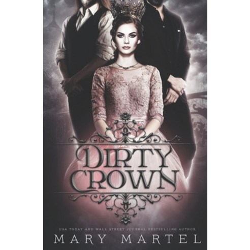 (영문도서) Dirty Crown Paperback, Independently Published, English, 9798731302852