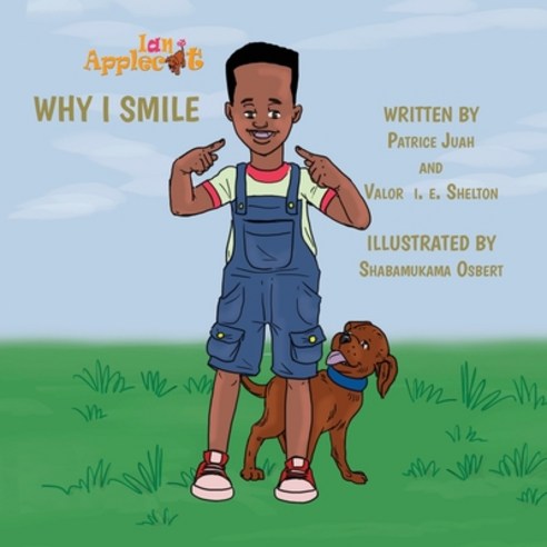 (영문도서) Why I Smile Paperback, Village Tales Publishing, English, 9781945408724