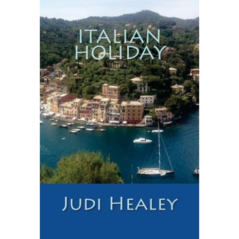 (영문도서) Italian Holiday Paperback, Createspace Independent Pub..., English, 9781514230343