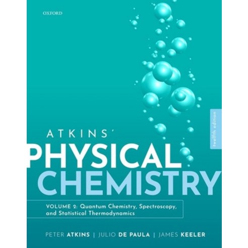 (영문도서) Atkins Physical Chemistry V2 12e Paperback, Oxford University Press, USA, English, 9780198851318