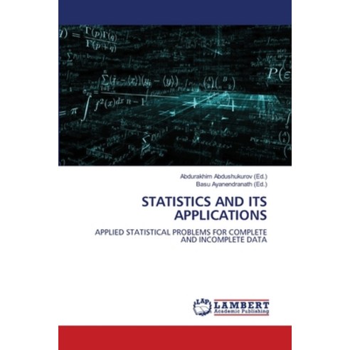 (영문도서) Statistics and Its Applications Paperback, LAP Lambert Academic Publis..., English, 9786206156260