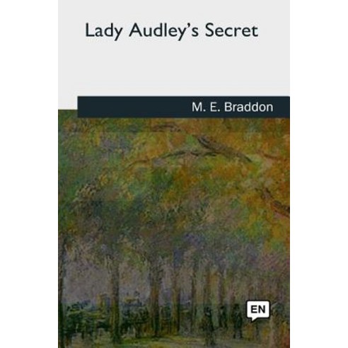 Lady Audley''s Secret Paperback, Createspace Independent Publishing Platform