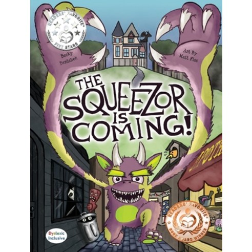 (영문도서) The Squeezor is Coming! Hardcover, Maclaren-Cochrane Publishing, English, 9781643720661