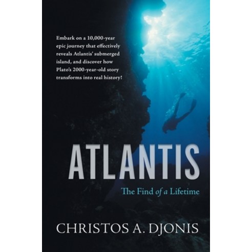 (영문도서) Atlantis: The Find of a Lifetime Paperback, Page Publishing, Inc., English, 9781662442599