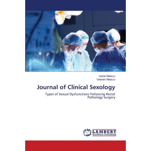 Journal of Clinical Sexology Paperback, LAP Lambert Academic Publishing