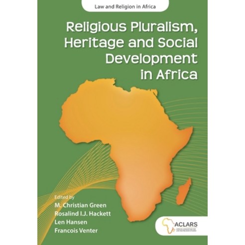 Religious Pluralism Heritage and Social Development in Africa Paperback, African Sun Media, English, 9781928314271